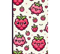 Cute Raspberry Lined Notebook: Kawaii Journal for Girls, 120 Pages, 6x9" Hardcover, Adorable Fruit Design, Perfect for School, Notes & Journaling