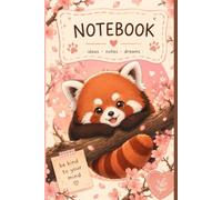 Cute Red Panda Notebook: Kawaii Japanese Cherry Blossom Journal for Writing, Notes & Daily Planning: Aesthetic Blank Lined Notebook with Adorable Red ... Lovers, Girls & Stationery Fans | 6 x 9 Inch