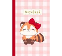 Cute Red Panda Notebook with Red Bow | 120 Lined Pages | Kawaii Animal Notebook for Kids, Teens & Stationery Lovers | 6" x 9": Adorable Red ... Journaling, School Notes & Everyday Writing