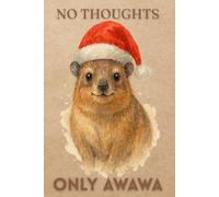 Cute Rock Hyrax Notebook - Santa Hat "No Thoughts Only Awawa" Cover | Minimalist Cozy Animal Journal | Lined Notebook 6x9 Inch, 120 Pages | Christmas ... Stationery for Notes, Journaling, Writing