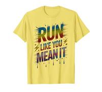 Cute Run Like You Mean IT Let Games Begin Field Day Maratón Camiseta