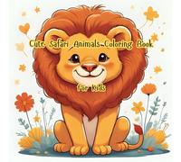 Cute Safari Animals Coloring Book