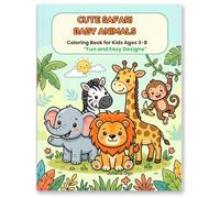 Cute Safari Baby Animals Coloring Book for Kids.: Adorable Lions, Elephants, Giraffes and More Easy Big Bold Pages for Toddlers and Kids Ages 3-8