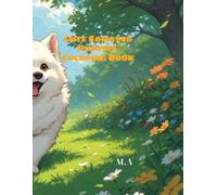 Cute Samoyed Puppies Coloring Book: Fun and educational activity book with 45 simple cute Samoyed dog illustrations for kids