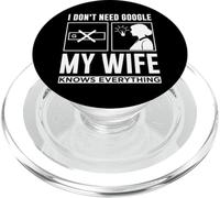Cute San Valentine I Don't Need G00gle, My Wife Knows Every PopSockets PopGrip para MagSafe