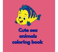 Cute sea animals coloring book