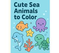 Cute Sea Animals To Color