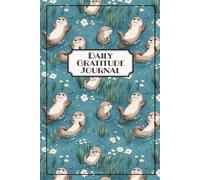 Cute Sea Otter Daily 5 Minute Gratitude Journal Notebook For Women: 90 Days of Mindfulness, Choosing Positivity & Self-Esteem; Guided Questions; Emoji ... Animals Lover Cute Birthday Christmas Gift