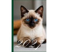 Cute Siamese Cat Diary 2027: Week-to-View Planner with Sunrise & Sunset Times | 6" x 9"