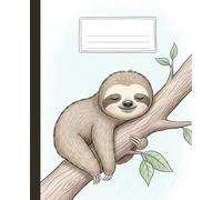 Cute Sleeping Sloth Composition Notebook: A Kawaii Watercolor Animal Journal for Kids and Students | Funny Lazy Back to School Notebook for Girls and Boys