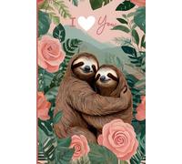 Cute Sloth Notebook - I Love You Pink Floral Sloth Journal | Perfect Birthday, Anniversary and Valentine’s Day Gift for Girls, Teens & Women | 120 Wide-Ruled Pages