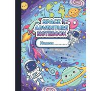 Cute Space Adventure Notebook for Kids: Wide Ruled Composition Book - 100 Pages, 8.5" x 11" - Fun Planets & Astronauts Cover for School, Home, or ... Writing & Drawing Journal for Boys and Girls