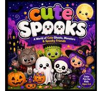 Cute Spooks: A Cute Halloween Coloring Book Full of Adorable Spooky Friends