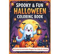 Cute & Spooky Halloween Coloring Book for Adults and Kids: Volume 2: Haunted Houses, Cozy Nights & Magical Creatures · 35 Designs