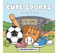 Cute Sports Coloring Book for Kids: Fun and Easy Coloring Pages Featuring Soccer, Baseball, Swimming, and More Active Adventures!