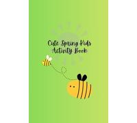 Cute Spring Kids Activity Book: Fun and Easy Coloring Pages for Toddlers and Preschoolers