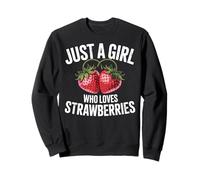 Cute Strawberry Girl Just a Girl Who Loves Strawberries Sudadera