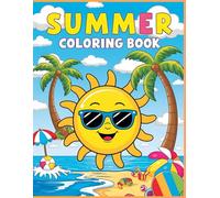 Cute Summer Coloring Book: A cute and good for all ages coloring book with easy and more detailed pages for everyone to enjoy