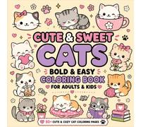 Cute & Sweet Cats: Bold & Easy Coloring Book for Adults & Kids | 50+ Cute & Cozy Cat Coloring Pages