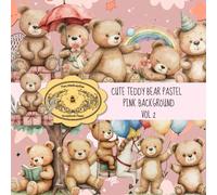 Cute Teddy Bear Pastel Pink Background Vol.2: 20 Sheets Double Sided, 8,5" x 8,5", Craft Paper Pad For Scrapbooking, PastelTeddy Bear Collection ... Supplies & Collage Art Craft Paper Project