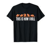 Cute This Is How I Roll Funny Groundhog Day Quote Camiseta