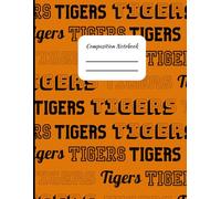 Cute Tiger Composition Notebook: Orange and Black Primary College Rule Notebook K2 Lined Journal, School Supplies, Teacher Appreciation, Back to School Essentials