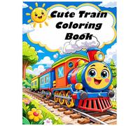 CUTE TRAIN COLORING BOOK
