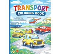 Cute Transport Coloring Book: Fun and Easy Coloring Pages for Kids