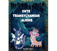Cute Transylvanian Aliens: A Coloring Book
