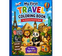 Cute Travel Coloring Book for Kids Ages 4-8: Fun Adventures Around the World with Adorable Animals