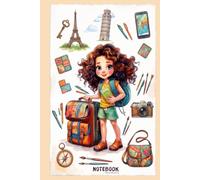 Cute Traveler Girl Unlined Notebook: Cream 6x9 Inches 120 Pages Journal for Girls, Teens & Kids, Travel Journal, Aesthetic School Supplies & Journaling Gift.