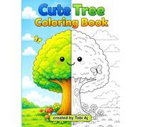 Cute Tree Coloring Book: Easy Nature Coloring Pages with Trees, Flowers, Butterflies & Positive Affirmations on Every Page for Kids Ages 4-8