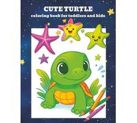 Cute Turtle Coloring Book for Toddlers and Kids: Tropical Beach Adventure (Toddler Coloring Book (Ages 1-3))
