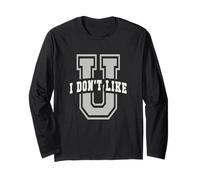 Cute U I Don't Like You Universidad Universidad Educación IR Manga Larga