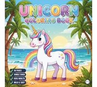 Cute Unicorn Coloring Book for Adults Kids Boys Girls Teens: Cool Fantasy Unicorn Activity Coloring Book for Children Birthday Gift Bold and Easy ... Simple Cozy Rainbow Unicorn Coloring Book