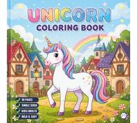 Cute Unicorn Coloring Book for Adults Kids Boys Girls Teens: Cool Fantasy Unicorn Activity Coloring Book for Children Birthday Gift Bold and Easy ... Simple Cozy Rainbow Unicorn Coloring Book
