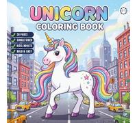Cute Unicorn Coloring Book for Adults Kids Boys Girls Teens: Cool Fantasy Unicorn Activity Coloring Book for Children Birthday Gift Bold and Easy ... Simple Cozy Rainbow Unicorn Coloring Book