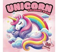 Cute Unicorn: Coloring Book for Kids Ages 3-6: Bold and Easy, Simple and Big Designs for Girls 4-8