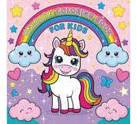 Cute Unicorn Coloring Book for Kids Ages 4-8: 37 Magical Illustrations | Fun, Relaxing & Creative Gift for Girls & Boys | 8.5x8.5 Inch Square Size