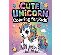 Cute Unicorn Coloring Book: kids Activity Book | Coloring book for kids age 4 to 9 | Fun activity book | Princess, Unicorn cute coloring | Magical Coloring book | Big book of Unicorn