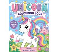 Cute Unicorn Colouring Book for Kids Ages 3-6: Fun and Easy Unicorn Coloring Pages with Rainbows, Princess Unicorns, Baby Unicorns, Butterflies, and ... Designs for Toddlers and Preschool Kids