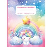 Cute Unicorn Wide Ruled Composition Notebook 7.5 x 9.25 - Kawaii Rainbow Unicorn Journal for Girls, Kids & Teens - Aesthetic School Notebook for ... Drawing, Class Notes & Back to School Gift