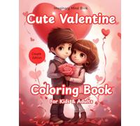 Cute Valentine: Coloring Book for Kids & Adults Couple Edition Bold & Easy Designs