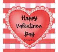 Cute Valentine Favor for Kids and Classmates: Coloring pages for Children, Classroom, party favor