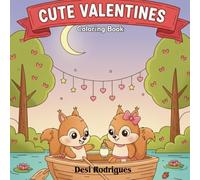 CUTE VALENTINES Coloring Book: Livro de Colorir