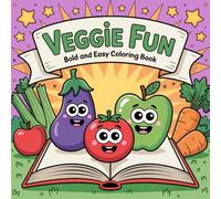 Cute Veggie Coloring Book for Kids and Adults: Adorable Vegetables and Fruits to Color - Fun Kawaii Food Art, Relaxing and Educational Coloring Pages for Stress Relief and Creativity