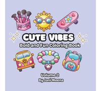 Cute Vibes: Bold and Fun Coloring Book Volume 2