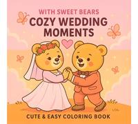Cute Wedding Coloring Book for Kids: Easy Coloring-Themed Bear Pages-Fun Beginner Activity for Children