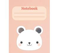 Cute White Bear Notebook for Kids - 8.5x11 inch | 120 Wide Ruled Pages | Perfect for School, Boys, Students & Bear Lovers: Adorable Animal Journal ... Bear Lovers | Kawaii Pastel Colour Notebook