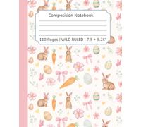 Cute Wide Ruled Springtime Easter Dreams Composition Notebook for Kids - Fun School Notebook for Girls & Boys Dreamers: 110 Pages of Creative Writing Space - For School and Beyond!
